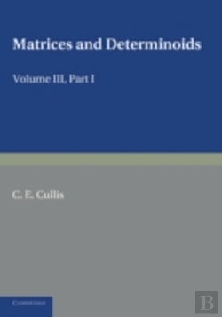 Bertrand.pt - Matrices And Determiniods: Volume 3, Part 1