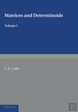 Bertrand.pt - Matrices And Determinoids: Volume 1
