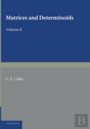 Matrices And Determinoids: Volume 2