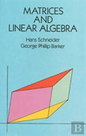 Matrices And Linear Algebra