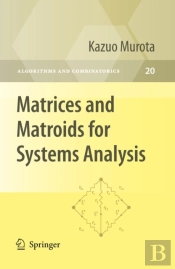 Matrices And Matroids For Systems Analysis
