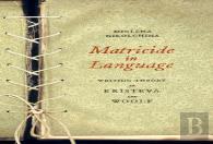Matricide In Language
