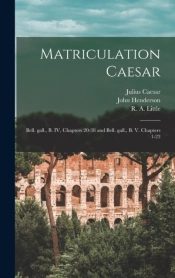 Matriculation Caesar (Microform) : Bell.