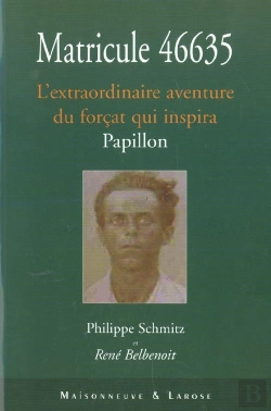 Bertrand.pt - Matricule 46635 ; L'Extraordianire Aventure Du Forcat Qui Inspira Papillon