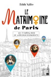 Matrimoine A Paris 20 Itineraires (Le)