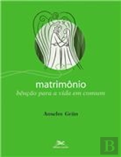 Matrimônio - Bênção para a Vida em Comum