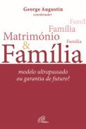 Matrimónio e Família