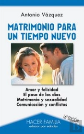 Matrimonio Para Un Tiempo Nuevo  
