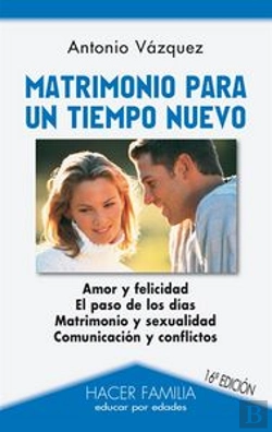 Bertrand.pt - Matrimonio Para Un Tiempo Nuevo  