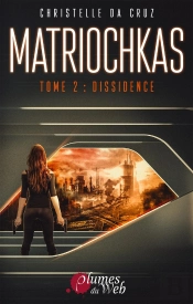 Matriochkas - Tome 2 Dissidence