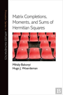 Bertrand.pt - Matrix Completions, Moments, And Sums Of Hermitian Squares