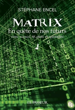 Bertrand.pt - Matrix : En Quête De Nos Futurs