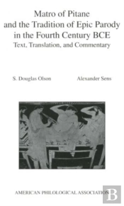 Matro Of Pitane And The Tradition Of Epic Parody In The Fourth Century Bce