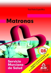 Matronas Del Servicio Murciano De Salud. Test Parte Específica.