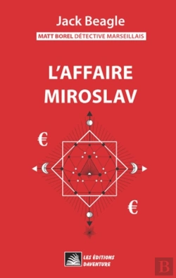 Bertrand.pt - Matt Borel Détective Marseillais 2 : L'Affaire Miroslav