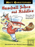 Matt Christopher'S Baseball Jokes And Riddles