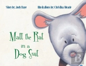 Matt The Rat In A Dog Suit