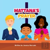 Mattana'S Prayer