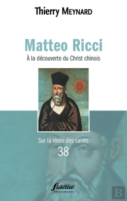 Bertrand.pt - Matteo Ricci : À La Découverte Du Christ Chinois