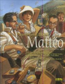Mattéo, Tercera Época. Agosto De 1936