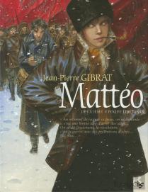Mattéo Tome 2 : Deuxième Époque (1917-1918)