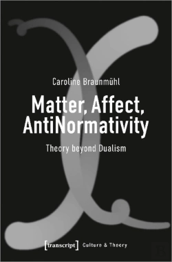 Bertrand.pt - Matter, Affect, Antinormativity