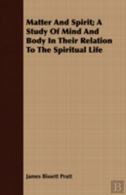Bertrand.pt - Matter And Spirit; A Study Of Mind And B