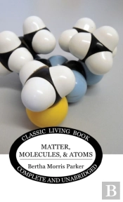 Matter, Molecules, And Atoms