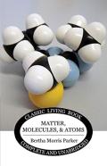 Matter, Molecules, And Atoms