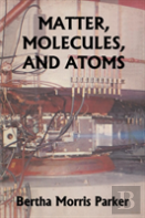 Matter, Molecules, And Atoms (Yesterday'S Classics)