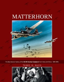 Bertrand.pt - Matterhorn--The Operational History Of The Us Xx Bomber Command From India And China