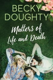 Matters Of Life And Death