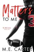 Matters To Me