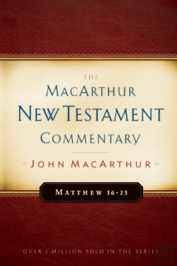 Bertrand.pt - Matthew 16-23 Macarthur New Testament Commentary