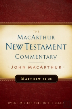 Bertrand.pt - Matthew 24-28 Macarthur New Testament Commentary