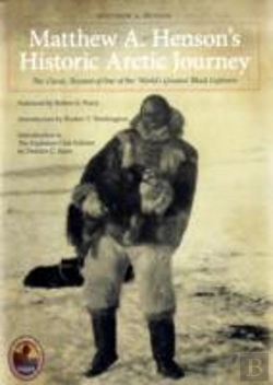 Bertrand.pt - Matthew A. Henson's Historic Arctic Journey