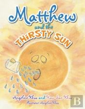 Matthew And The Thirsty Sun