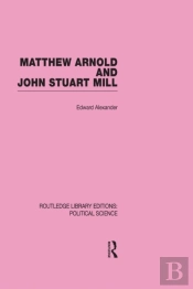 Matthew Arnold And John Stuart Mill