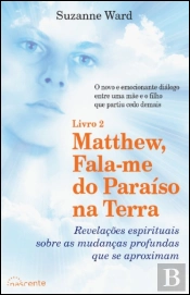 Matthew, Fala-me do Paraíso na Terra
