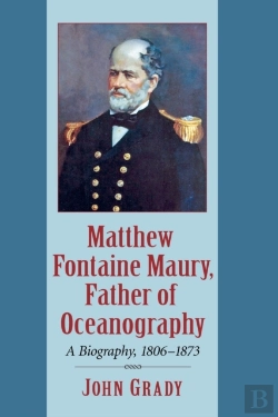 Bertrand.pt - Matthew Fontaine Maury, Father Of Oceanography
