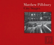 Matthew Pillsbury City Stages /Anglais