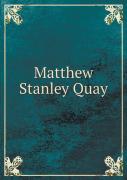Matthew Stanley Quay