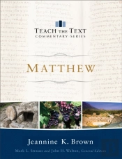 Matthew (Teach The Text Commentary Series)