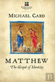 Matthew: The Gospel Of Identity