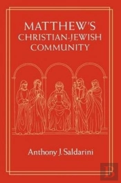 Matthew'S Christian-Jewish Community
