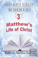 Matthew'S Life Of Christ