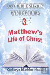 Matthew'S Life Of Christ