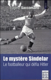 Matthias Sindelar (1903-1939) ; Le Footballeur Qui Défia Hitler