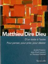 Matthieu : Dire Dieu