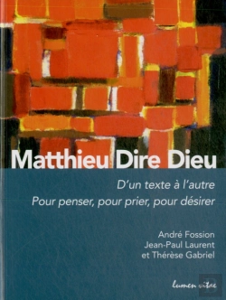 Bertrand.pt - Matthieu : Dire Dieu